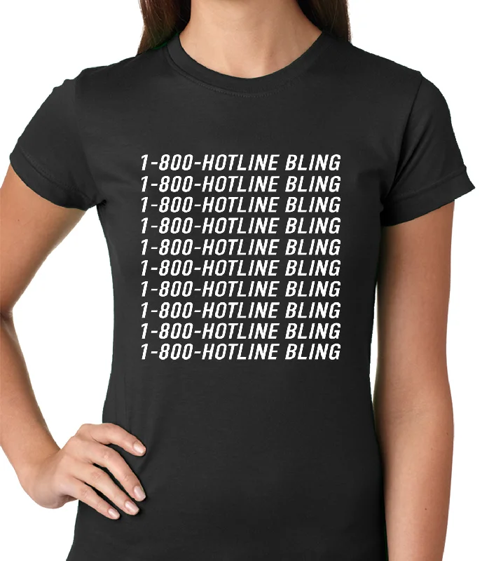 1-800-HotlineBling Ladies T-shirt