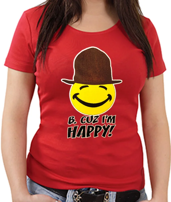 "B. Cuz I'm Happy" Girl's T-Shirt