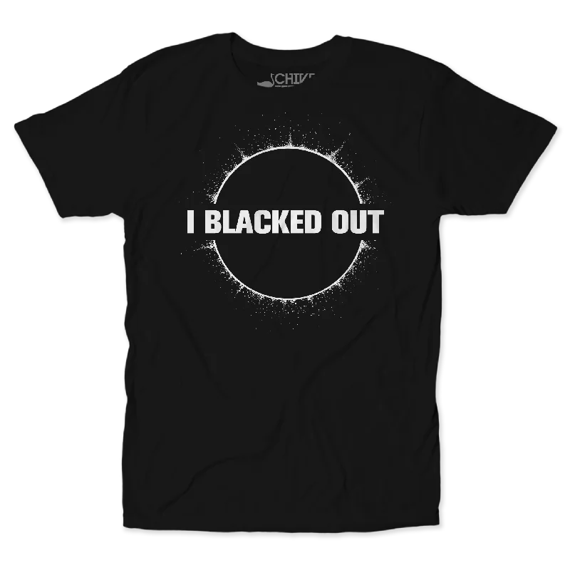 I Blacked Out Unisex Tee