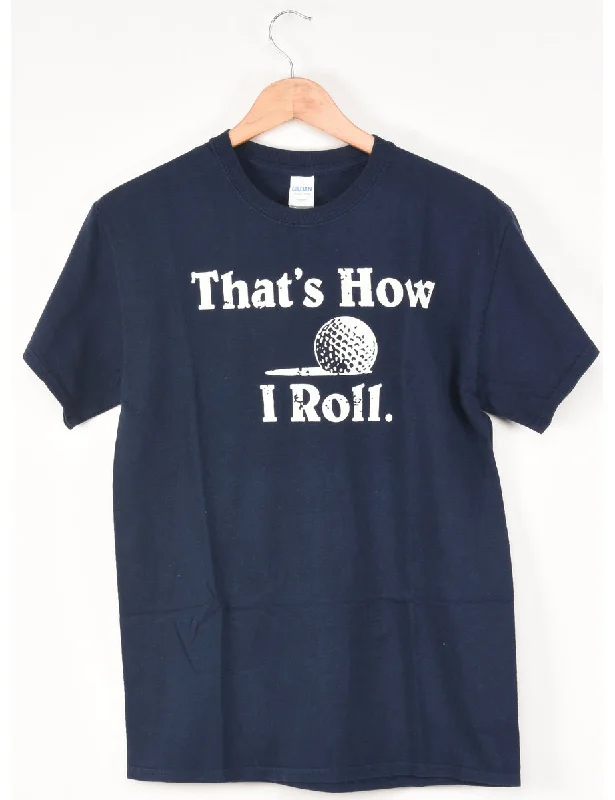 That's How I Roll Printed T-shirt - M