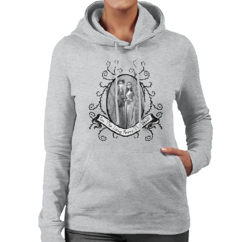 Corpse Bride Halloween Can The Living Marry The Dead Women's Hooded Sweatshirt